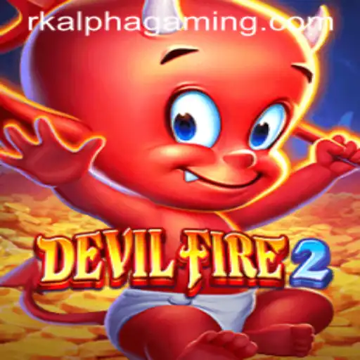 Exploring DevilFire2: Unraveling the Mysteries of RK ALPHA