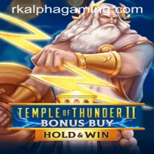 Unveiling the Thrilling World of TempleofThunderIIBonusBuy